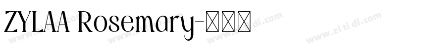 ZYLAA Rosemary字体转换